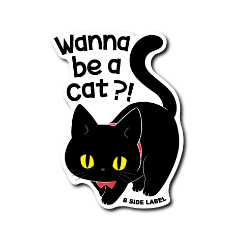 (EN)WANNA BE A CAT?