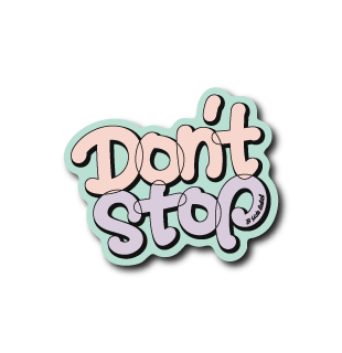 Don't stop(緑フチ)